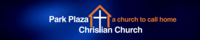 Return to Park Plaza Christian Church website
